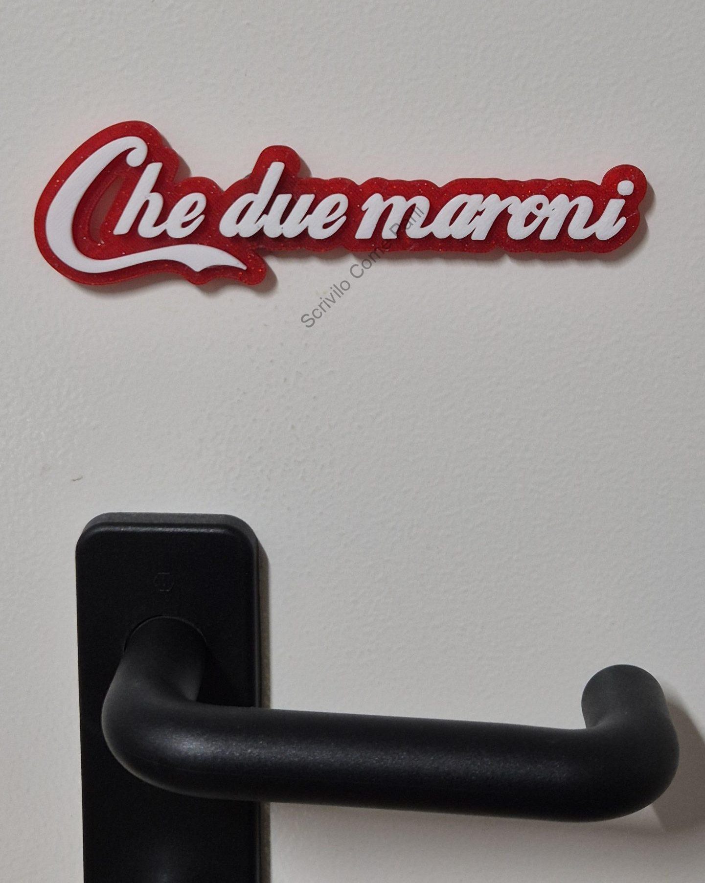 Magnete “Che due maroni”